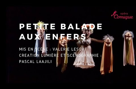 Extraits du spectacle 'Petite balade aux enfers' de Valérie Lesort à l'Opéra Comique<br />© Opéra Comique
